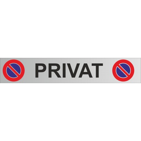 Parkplatz-Schild Aluminium 450x80mm "PRIVAT"
